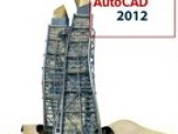 Download AutoCad 2012 Full