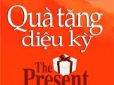Quà tặng diệu kỳ - The Present 