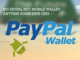 Năm 2012, Paypal lạc quan với thanh toán di động nhưng vẫn hoài nghi về khả năng của NFC